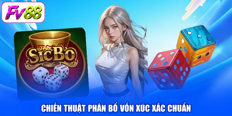 Chiến thuật phân bổ vốn xúc xắc chuẩn
